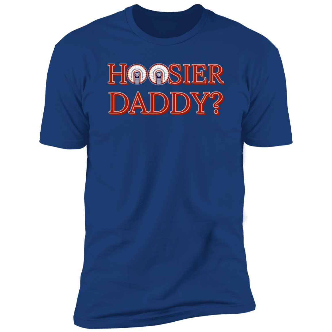 Hoosier Daddy Premium Short Sleeve Tee (Closeout)