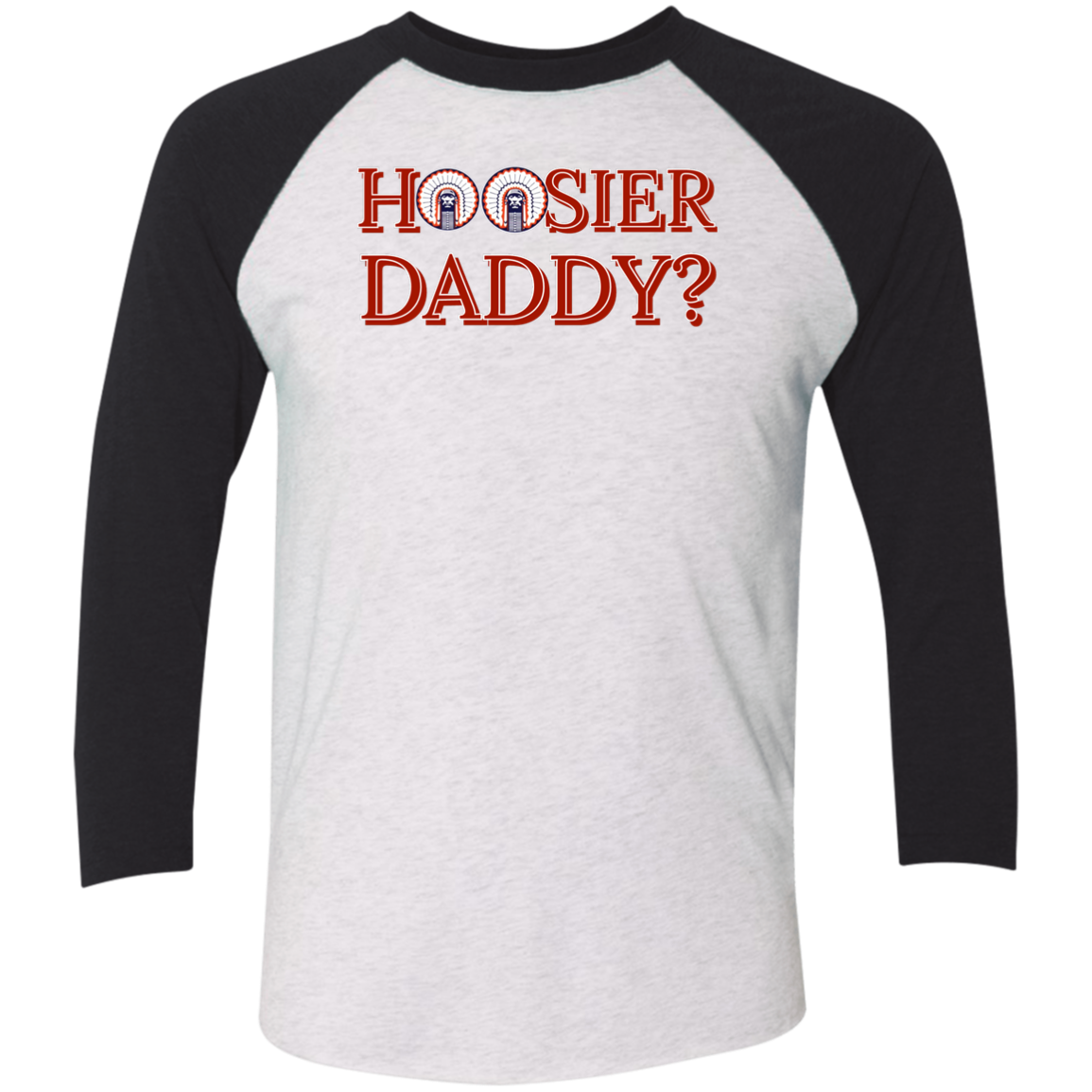 Hoosier Daddy Tri-Blend 3/4 Sleeve Raglan T-Shirt