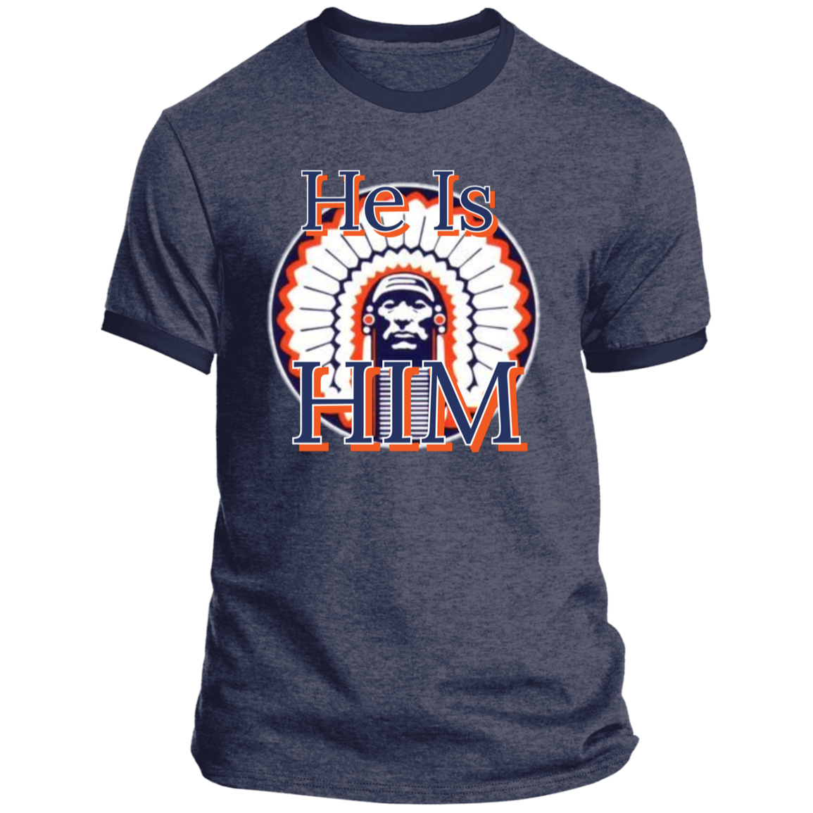 Chief "He is Him" Ringer Tee