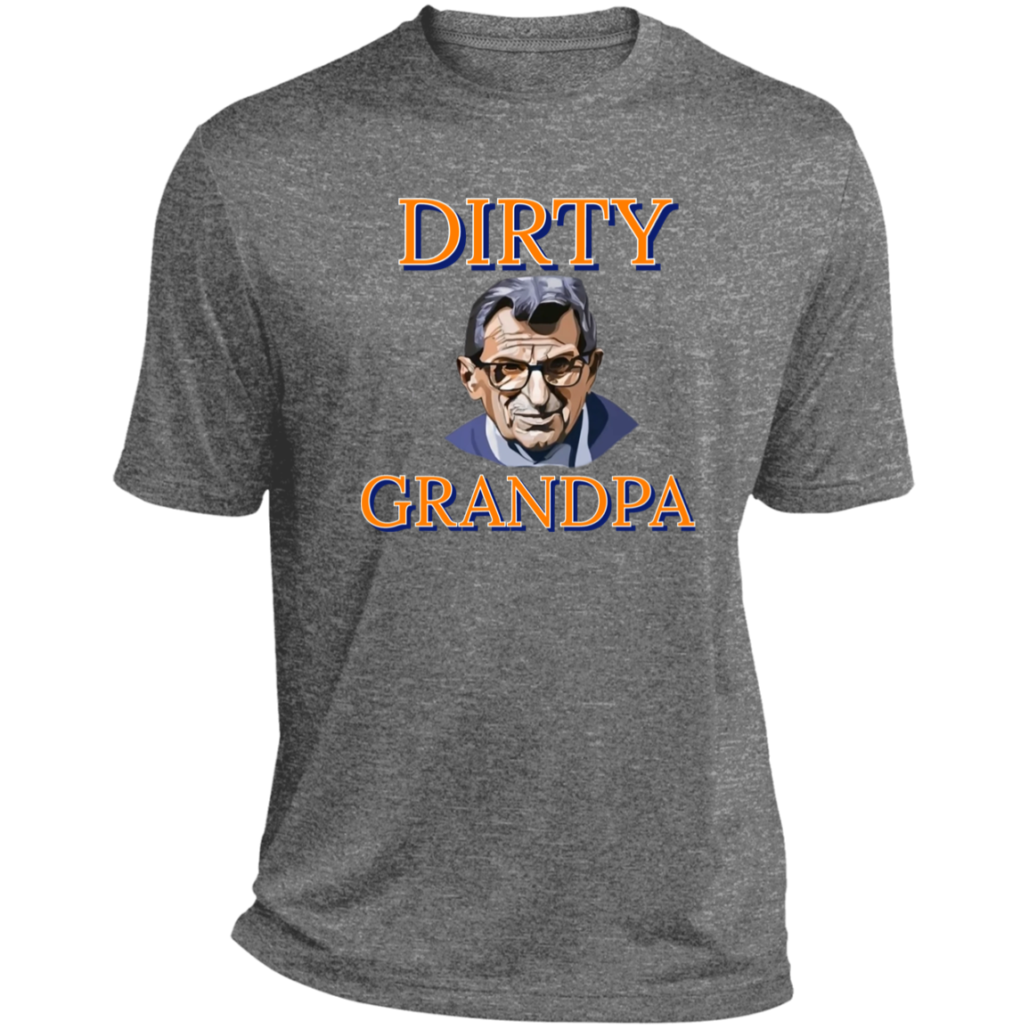 Dirty Grandpa Heather Performance Tee