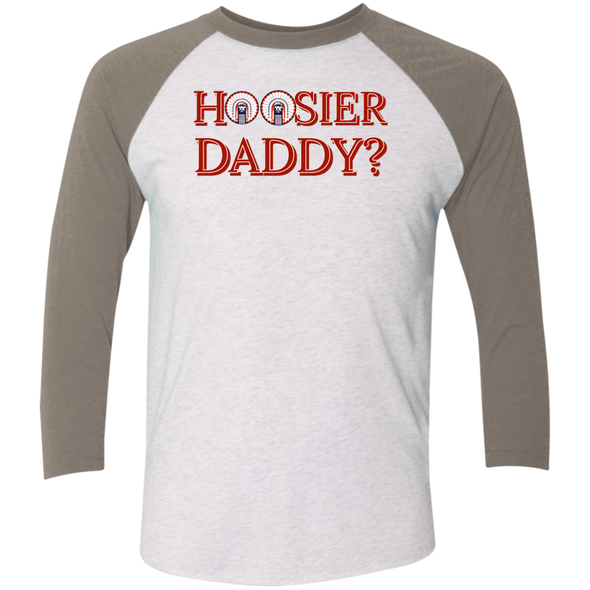 Hoosier Daddy Tri-Blend 3/4 Sleeve Raglan T-Shirt