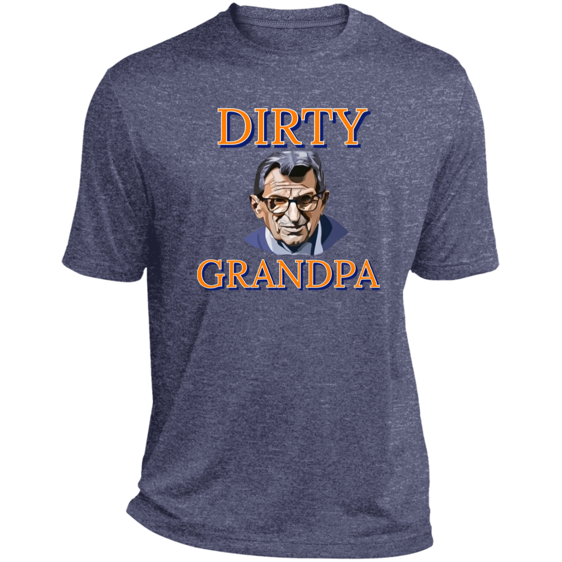 Dirty Grandpa Heather Performance Tee