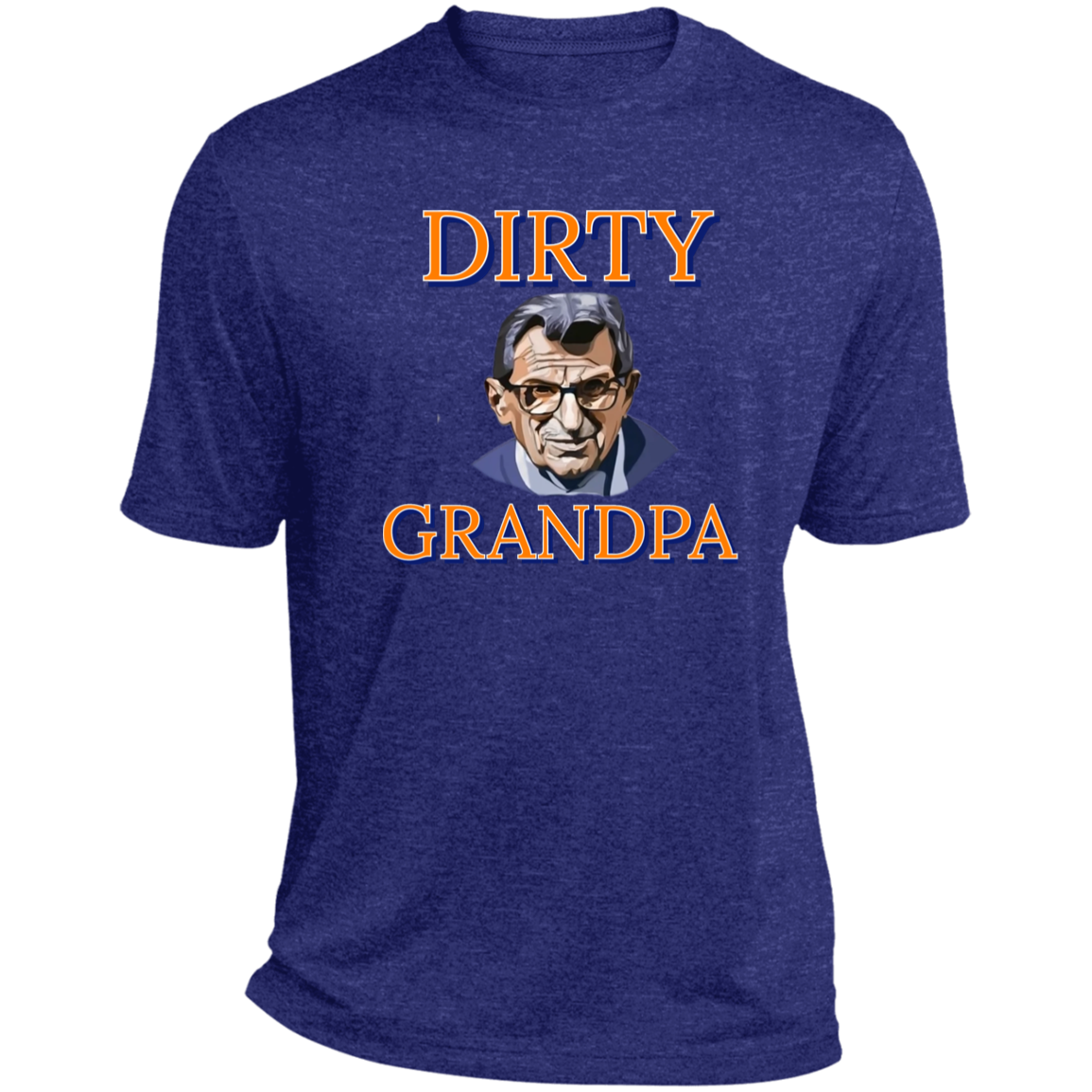 Dirty Grandpa Heather Performance Tee