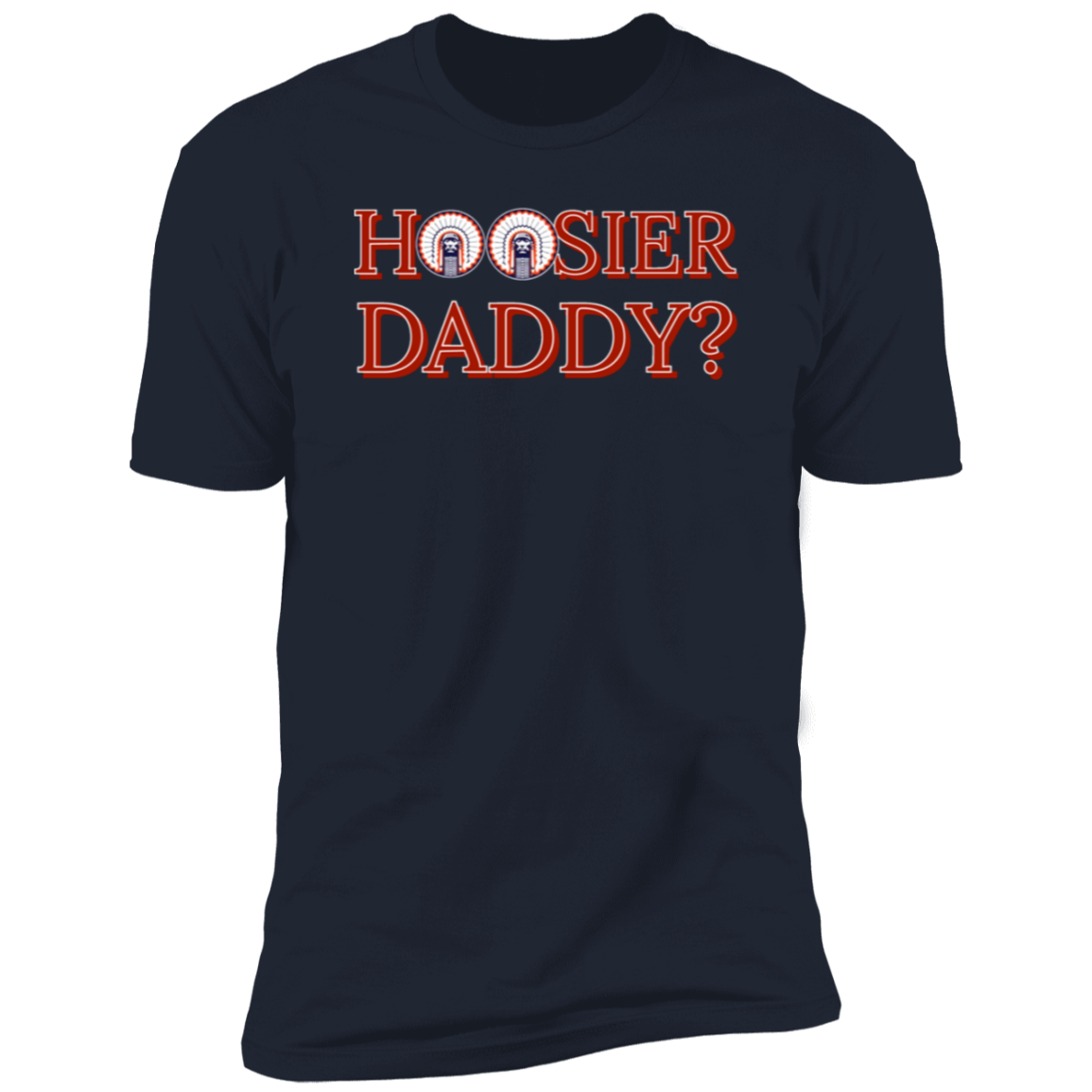 Hoosier Daddy Premium Short Sleeve Tee (Closeout)