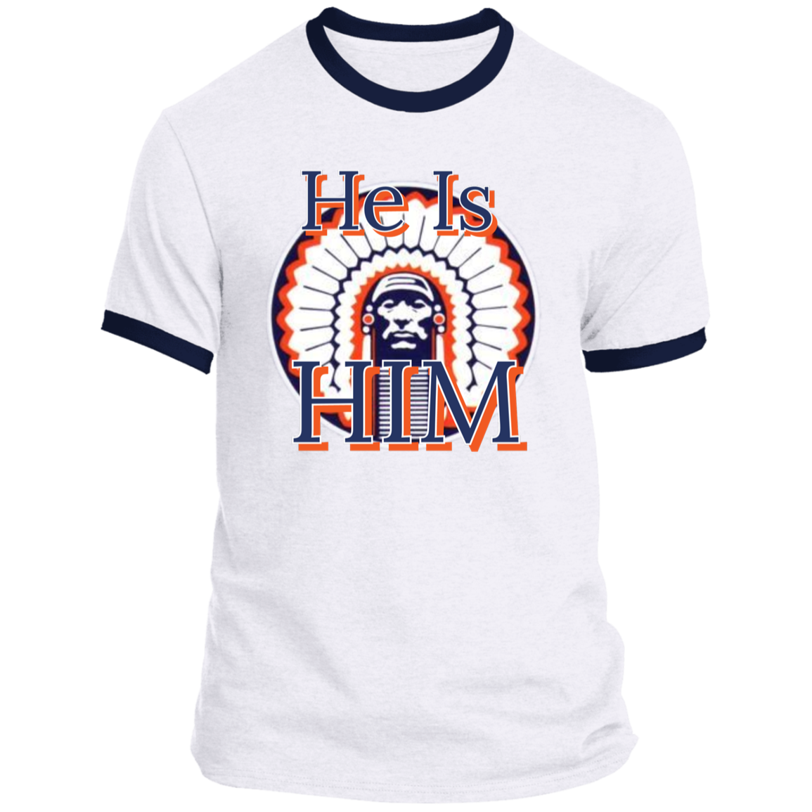 Chief "He is Him" Ringer Tee